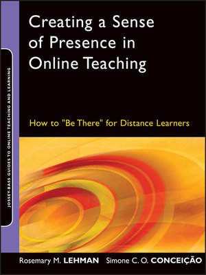 cover image of Creating a Sense of Presence in Online Teaching